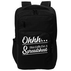 Oh... This Calls For A Spreadsheet Office Sarcastic Impact Tech Backpack