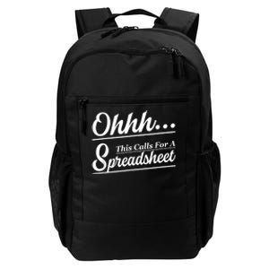 Oh... This Calls For A Spreadsheet Office Sarcastic Daily Commute Backpack