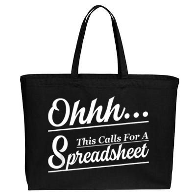 Oh... This Calls For A Spreadsheet Office Sarcastic Cotton Canvas Jumbo Tote