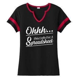 Oh... This Calls For A Spreadsheet Office Sarcastic Ladies Halftime Notch Neck Tee