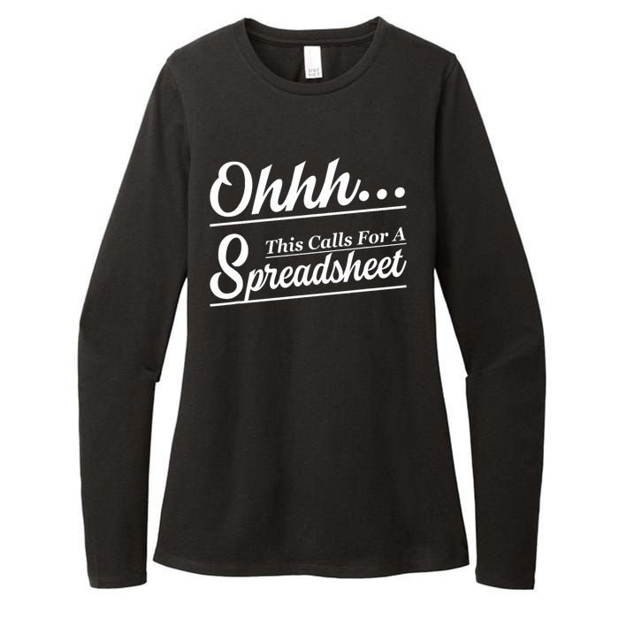 Oh... This Calls For A Spreadsheet Office Sarcastic Womens CVC Long Sleeve Shirt