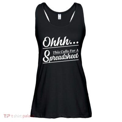 Oh... This Calls For A Spreadsheet Office Sarcastic Ladies Essential Flowy Tank