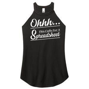 Oh... This Calls For A Spreadsheet Office Sarcastic Women's Perfect Tri Rocker Tank