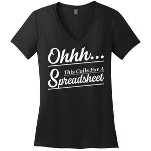 Oh... This Calls For A Spreadsheet Office Sarcastic Women's V-Neck T-Shirt