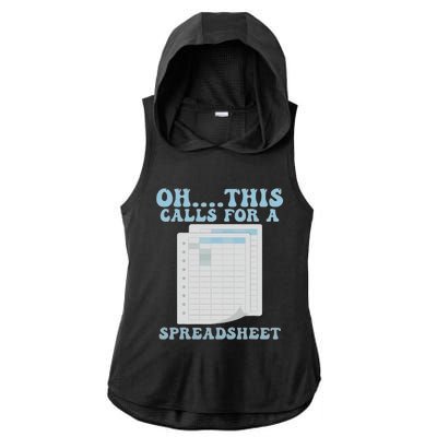 Oh... This Calls For A Spreadsheet Office Quote Saying Funny Ladies PosiCharge Tri-Blend Wicking Draft Hoodie Tank