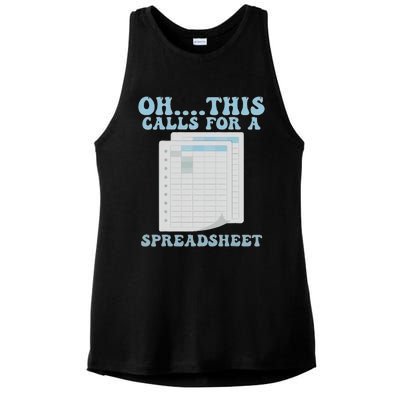 Oh... This Calls For A Spreadsheet Office Quote Saying Funny Ladies PosiCharge Tri-Blend Wicking Tank