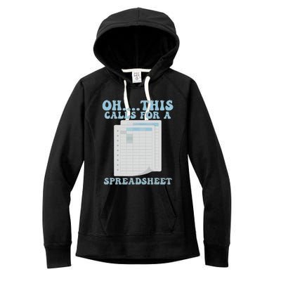 Oh... This Calls For A Spreadsheet Office Quote Saying Funny Women's Fleece Hoodie