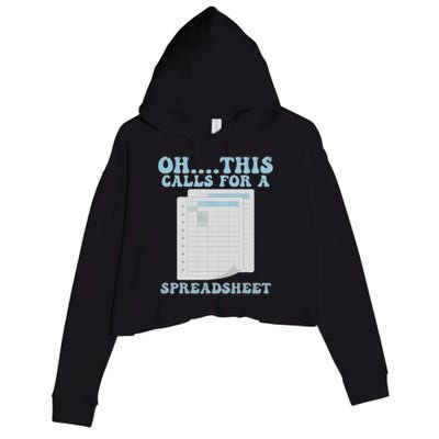 Oh... This Calls For A Spreadsheet Office Quote Saying Funny Crop Fleece Hoodie