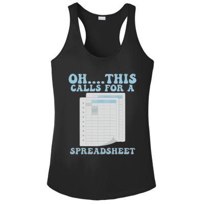 Oh... This Calls For A Spreadsheet Office Quote Saying Funny Ladies PosiCharge Competitor Racerback Tank