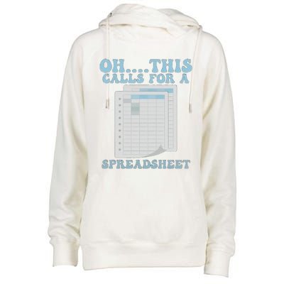 Oh... This Calls For A Spreadsheet Office Quote Saying Funny Womens Funnel Neck Pullover Hood