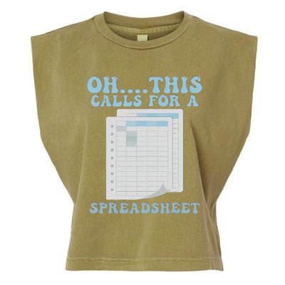 Oh... This Calls For A Spreadsheet Office Quote Saying Funny Garment-Dyed Women's Muscle Tee