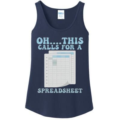 Oh... This Calls For A Spreadsheet Office Quote Saying Funny Ladies Essential Tank