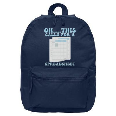 Oh... This Calls For A Spreadsheet Office Quote Saying Funny 16 in Basic Backpack