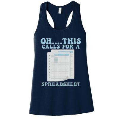 Oh... This Calls For A Spreadsheet Office Quote Saying Funny Women's Racerback Tank