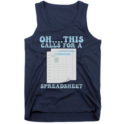 Oh... This Calls For A Spreadsheet Office Quote Saying Funny Tank Top