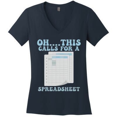 Oh... This Calls For A Spreadsheet Office Quote Saying Funny Women's V-Neck T-Shirt