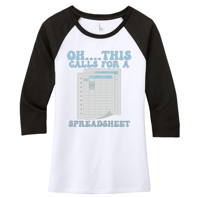 Oh... This Calls For A Spreadsheet Office Quote Saying Funny Women's Tri-Blend 3/4-Sleeve Raglan Shirt