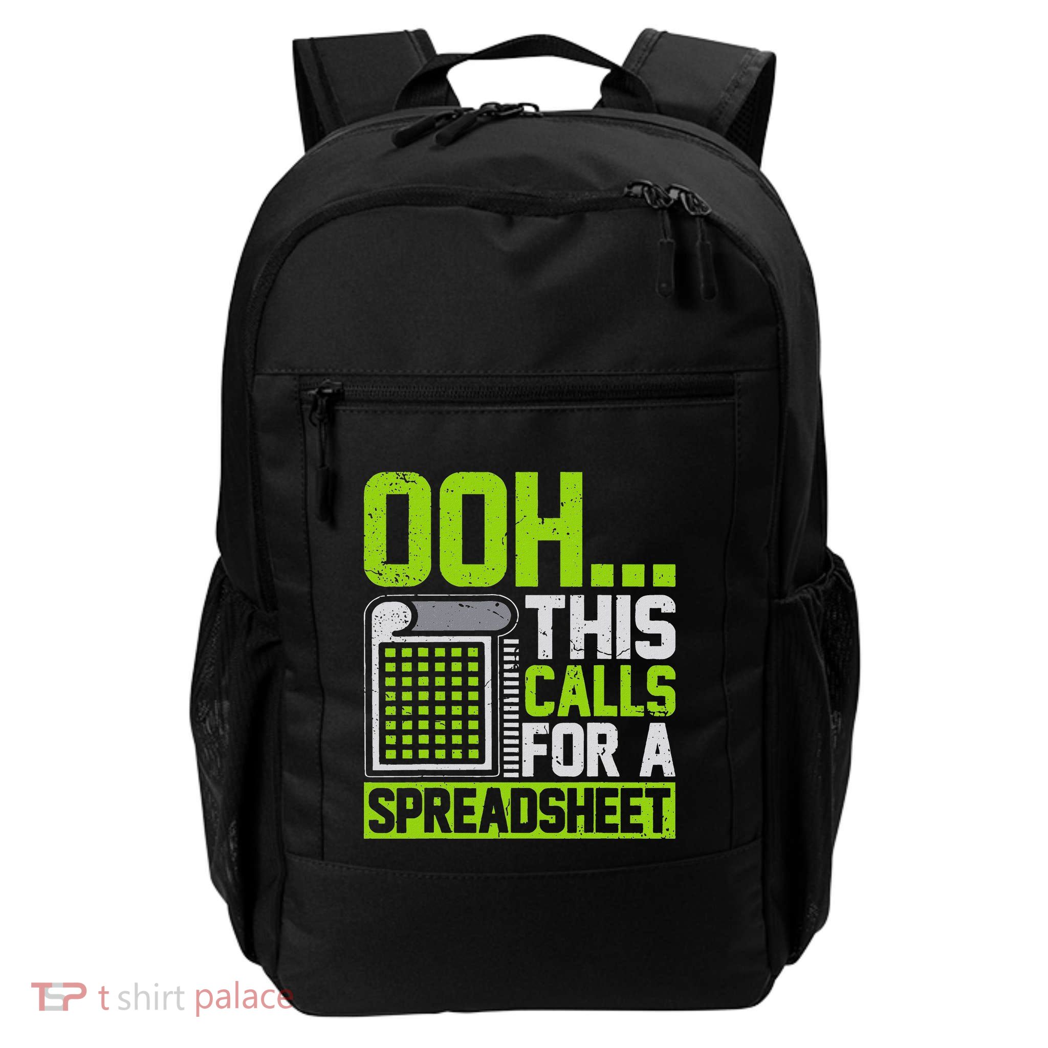 Ooh This Calls For A Spreadsheet Funny Daily Commute Backpack