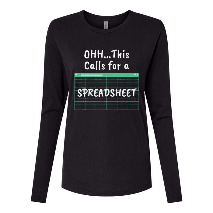 Oh... This Calls For A Spreadsheet Office Womens Cotton Relaxed Long Sleeve T-Shirt