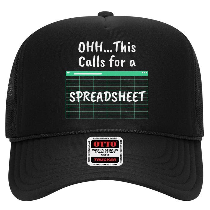 Oh... This Calls For A Spreadsheet Office High Crown Mesh Back Trucker Hat