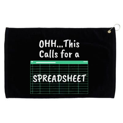 Oh... This Calls For A Spreadsheet Office Grommeted Golf Towel