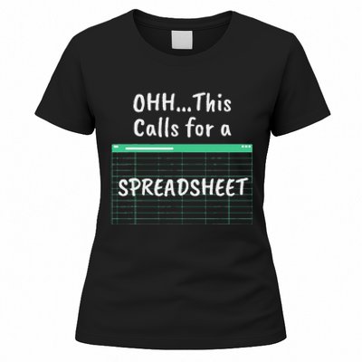 Oh... This Calls For A Spreadsheet Office Women's T-Shirt