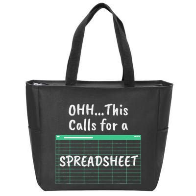Oh... This Calls For A Spreadsheet Office Zip Tote Bag