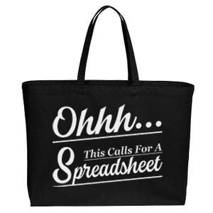 Oh... This Calls For A Spreadsheet Office Sarcastic Cotton Canvas Jumbo Tote