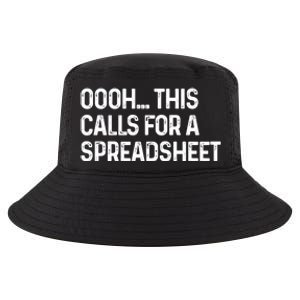 Oooh This Calls For A Spreadsheet Funny Accountant Gift Cool Comfort Performance Bucket Hat