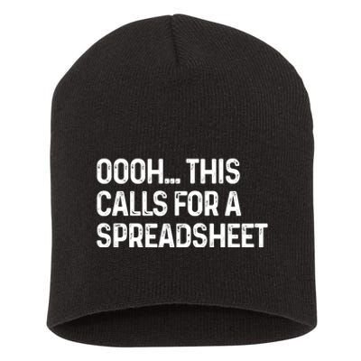 Oooh This Calls For A Spreadsheet Funny Accountant Gift Short Acrylic Beanie