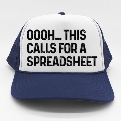 Oooh This Calls For A Spreadsheet Funny Accountant Gift Trucker Hat