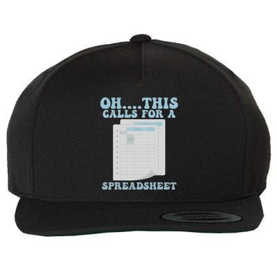 Oh... This Calls For A Spreadsheet Office Wool Snapback Cap