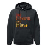 One Thankful Dad To Be Thanksgiving Pregnancy Announcement Performance Fleece Hoodie