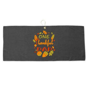 One Thankful Dad Cute Gift Family Daddy Thanksgiving Matching Gift Large Microfiber Waffle Golf Towel