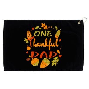 One Thankful Dad Cute Gift Family Daddy Thanksgiving Matching Gift Grommeted Golf Towel