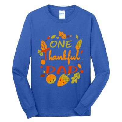 One Thankful Dad Cute Gift Family Daddy Thanksgiving Matching Gift Tall Long Sleeve T-Shirt