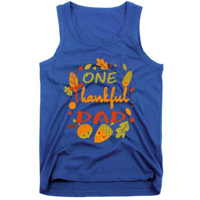 One Thankful Dad Cute Gift Family Daddy Thanksgiving Matching Gift Tank Top