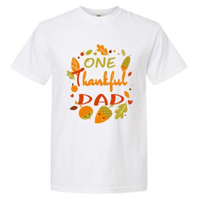 One Thankful Dad Cute Gift Family Daddy Thanksgiving Matching Gift Garment-Dyed Heavyweight T-Shirt