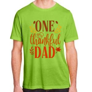 One Thankful Dad Thanksgiving Day Family Matching Thankful Gift Adult ChromaSoft Performance T-Shirt