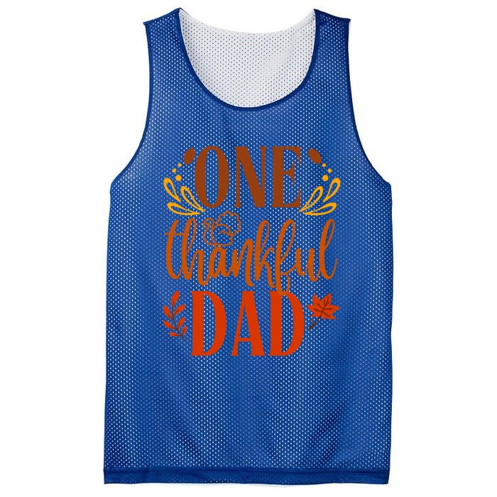 One Thankful Dad Thanksgiving Day Family Matching Thankful Gift Mesh Reversible Basketball Jersey Tank