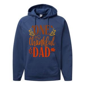 One Thankful Dad Thanksgiving Day Family Matching Thankful Gift Performance Fleece Hoodie