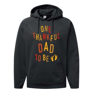 One Thankful Dad To Be Thanksgiving Pregnancy Announcement Performance Fleece Hoodie