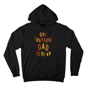 One Thankful Dad To Be Thanksgiving Pregnancy Announcement Hoodie