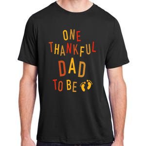 One Thankful Dad To Be Thanksgiving Pregnancy Announcement Adult ChromaSoft Performance T-Shirt