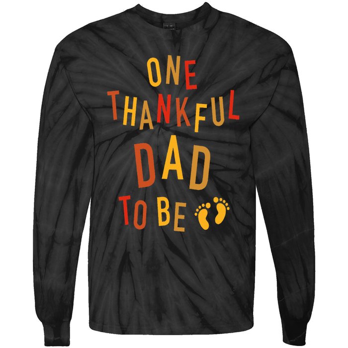 One Thankful Dad To Be Thanksgiving Pregnancy Announcement Tie-Dye Long Sleeve Shirt