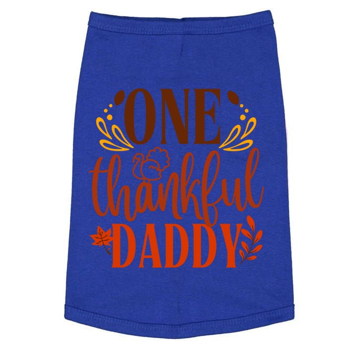 One Thankful Daddy Thanksgiving Day Family Matching Costume Gift Doggie Tank