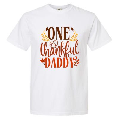 One Thankful Daddy Thanksgiving Day Family Matching Costume Gift Garment-Dyed Heavyweight T-Shirt