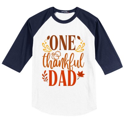 One Thankful Dad Thanksgiving Day Family Matching Thankful Funny Gift Baseball Sleeve Shirt