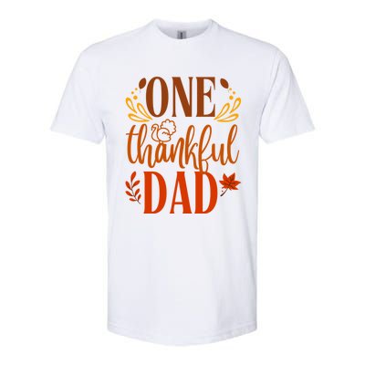 One Thankful Dad Thanksgiving Day Family Matching Thankful Funny Gift Softstyle CVC T-Shirt