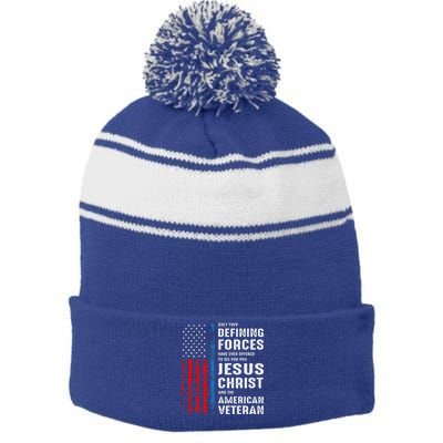 Only Two Defining Forces Have Ever Offered to Die for You Stripe Pom Pom Beanie